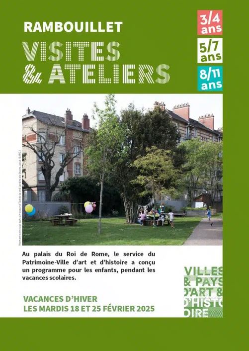 RAMBOUILLET – Visites & Ateliers – du 18 au 25 février